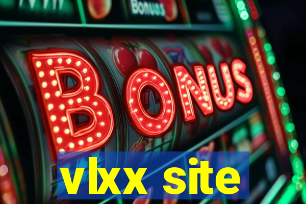 vlxx site